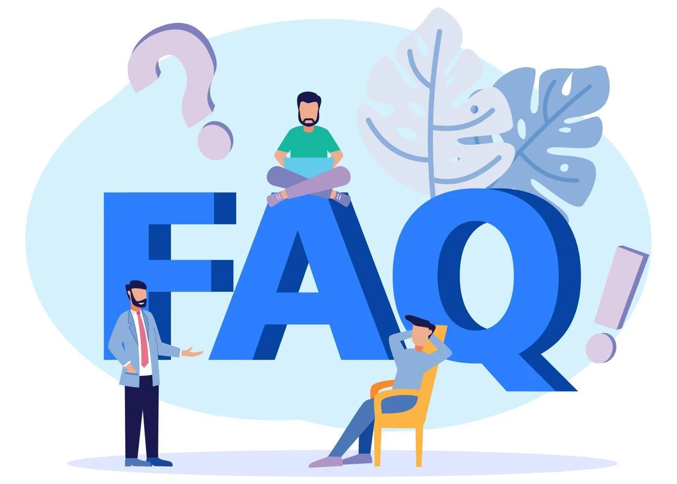 FAQ Check our FAQ for fast, clear solutions to your questions.